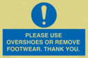 please-use-overshoes-or-remove-footwear-thank-you~